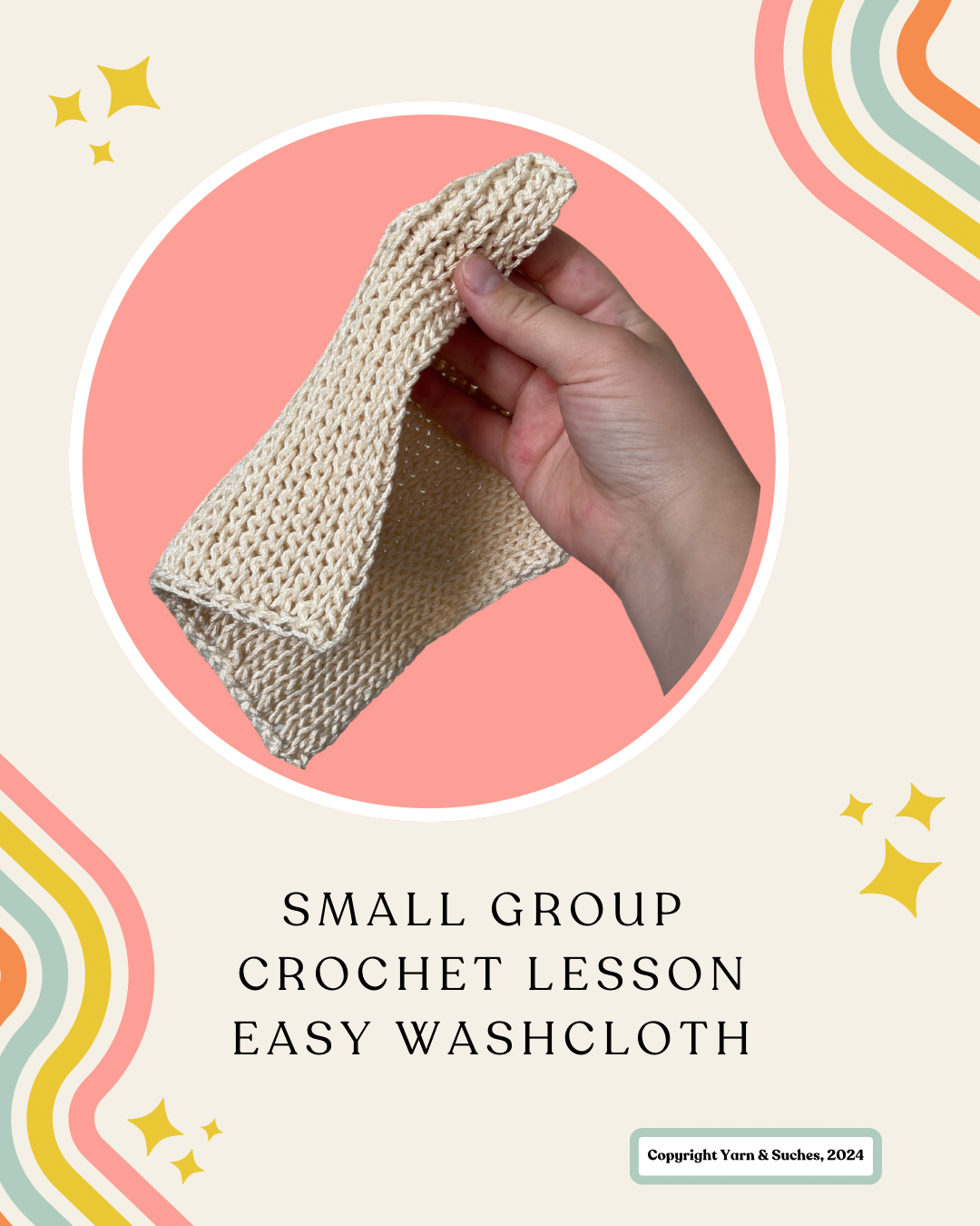 Small Group Crochet Lesson Washcloth