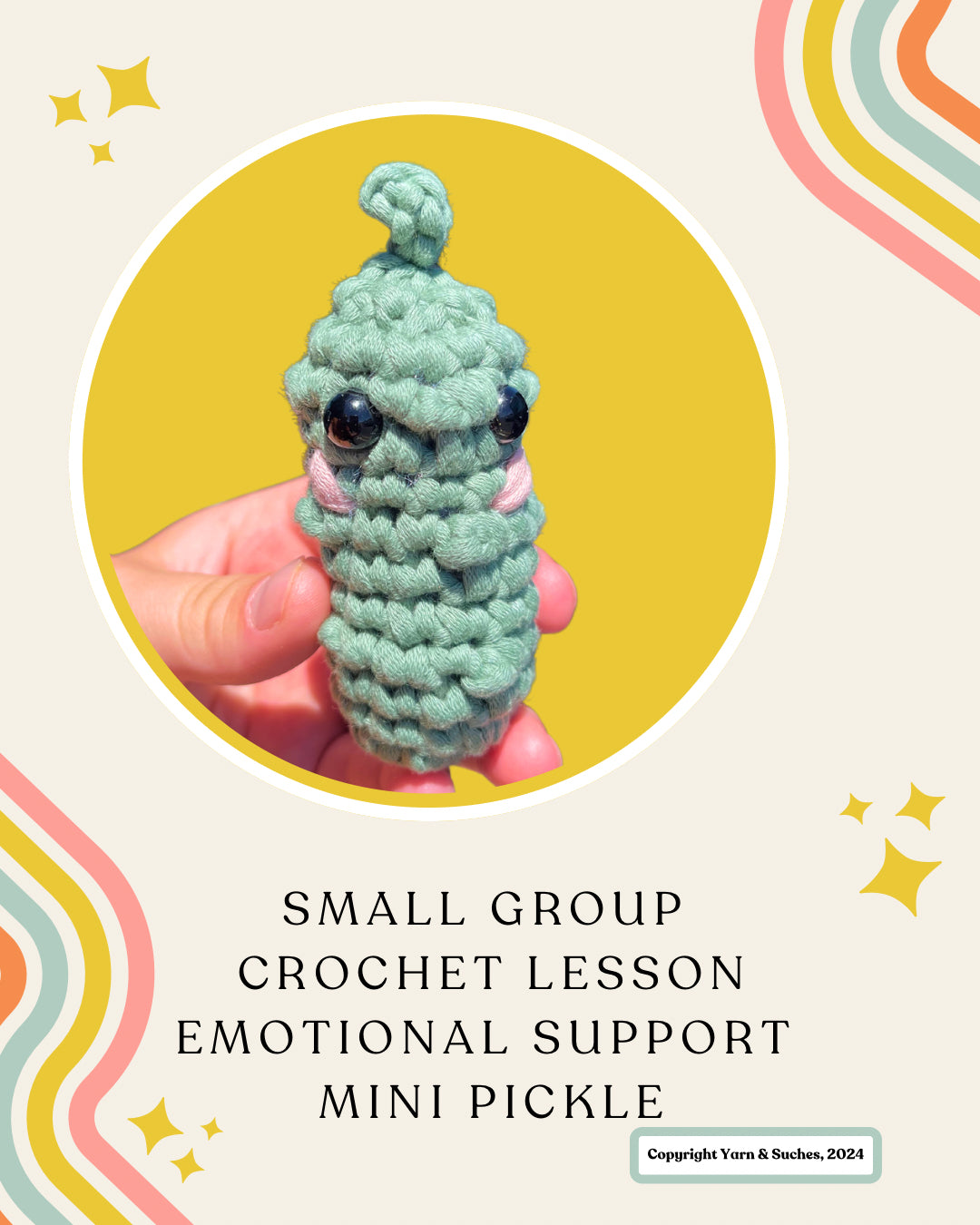 Small Group Crochet Lesson Emotional Support Pickle