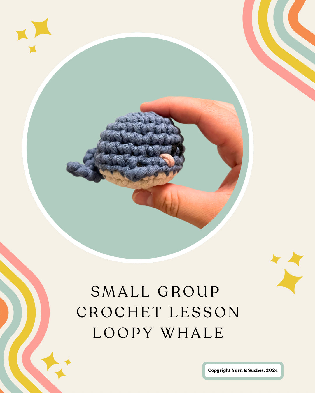 Small Group Crochet Lesson Loopy Whale